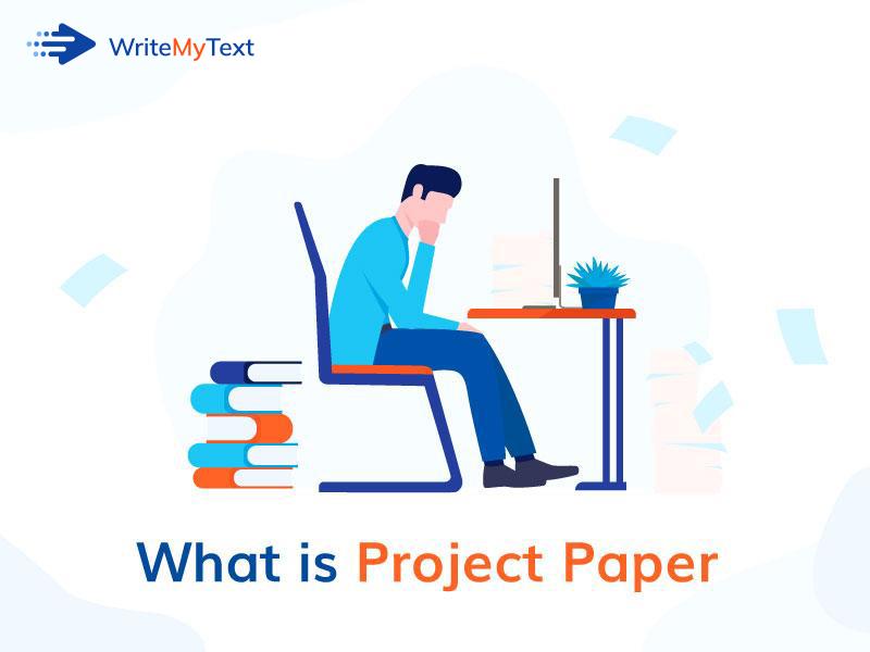 Project Paper and Its Importance