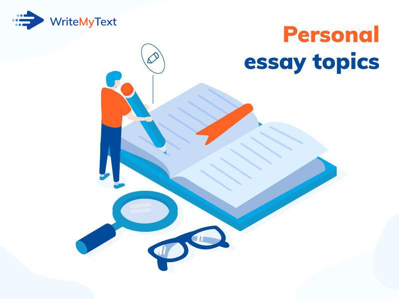 random personal essay topics