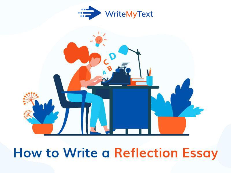 Reflection Essay Example: Use Professionally Written Sample for Success