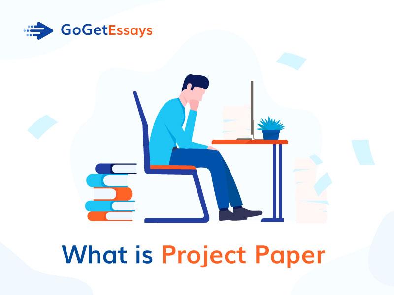 Project Paper and Its Importance
